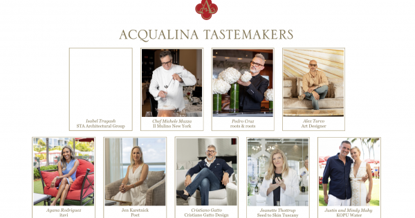 ACQUALINA CELEBRATES ITS TASTEMAKERS
